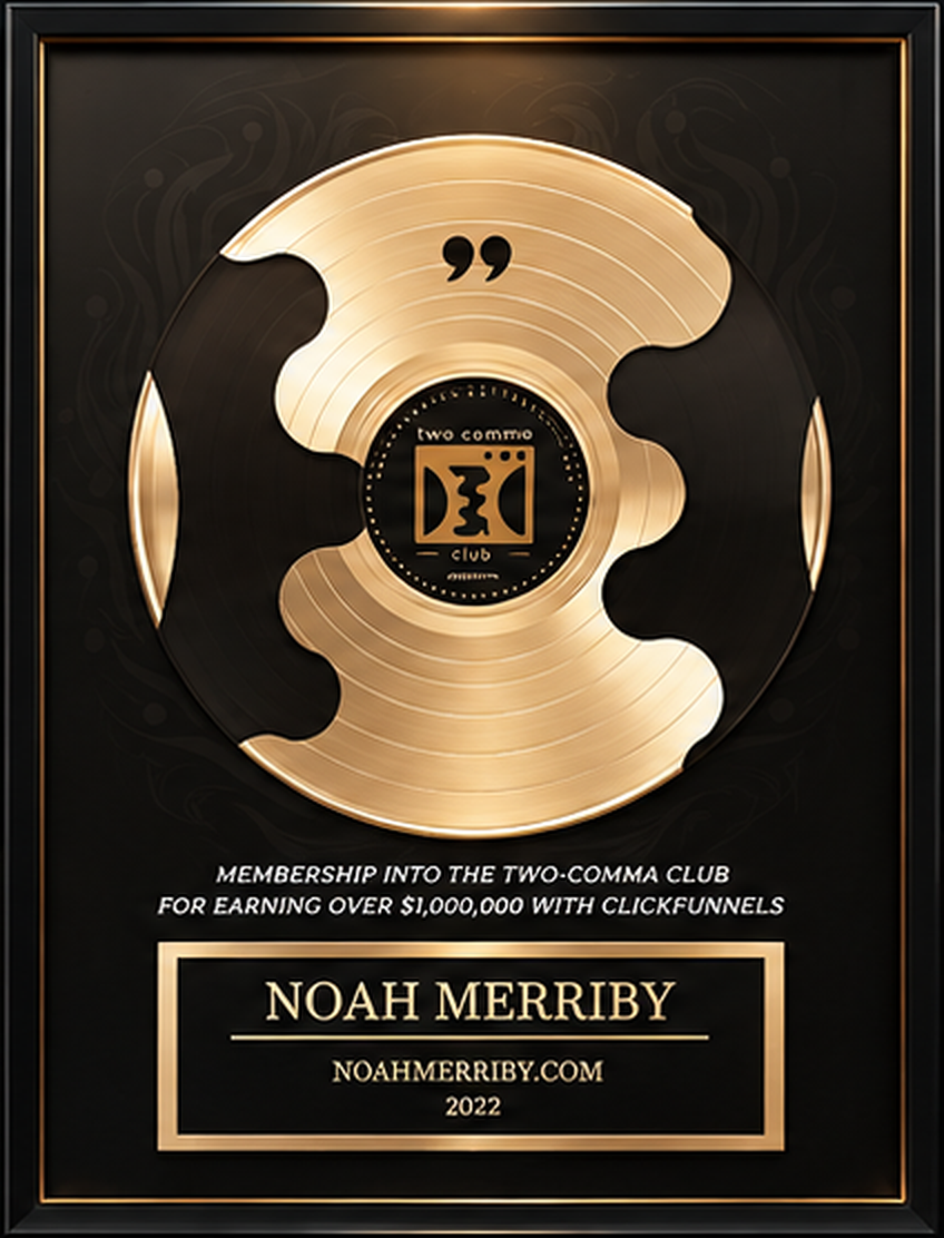 Two Comma Club award plaque presented to Noah Merriby by ClickFunnels, 2022